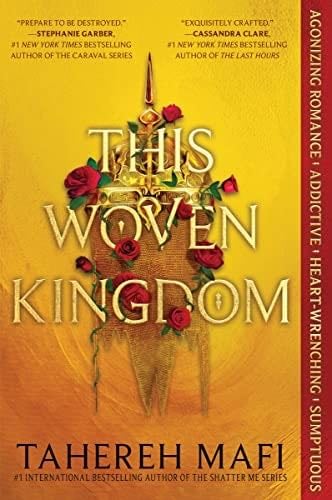 This Woven Kingdom (This Woven Kingdom, 1) - Tahereh Mafi · 2022