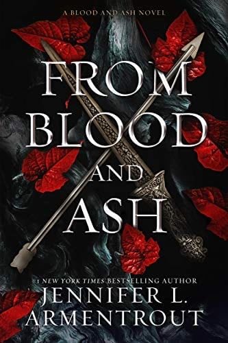 From Blood and Ash - Jennifer L. Armentrout · 2020