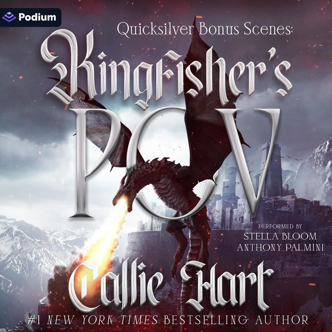 Quicksilver Bonus Scenes: Kingfisher’s Pov ( Fae and Alchemy #1.1) - Callie Hart · 2025