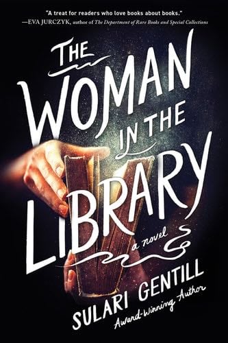 The Woman in the Library: A Novel - Sulari Gentill · 2022