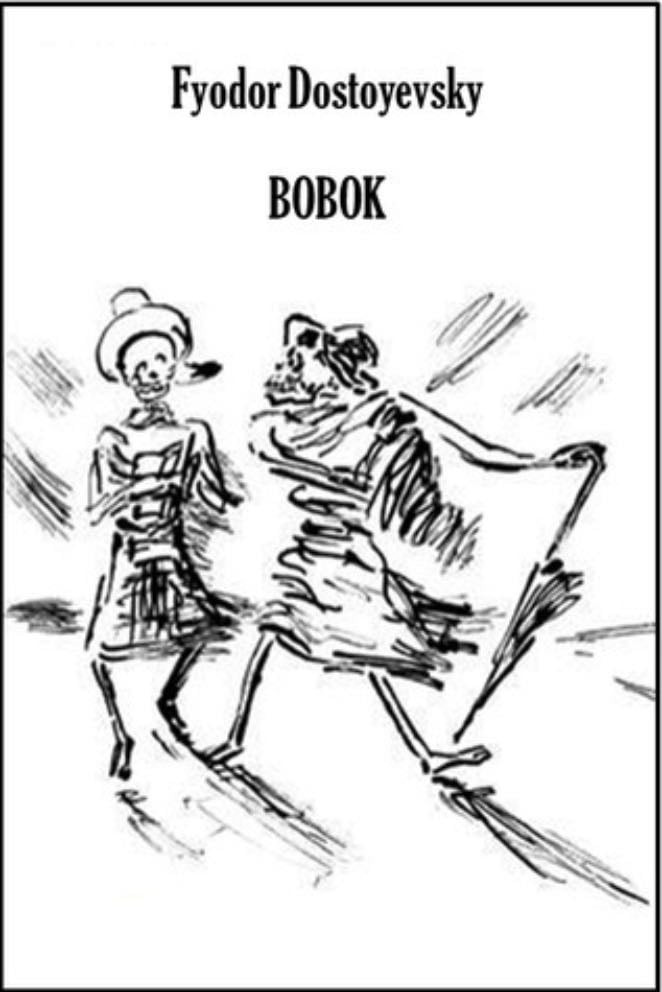 Bobok - Fyodor Dostoyevsky · 1874