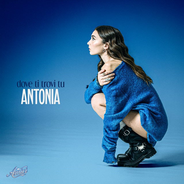 DOVE TI TROVI TU - Song · ANTONIA