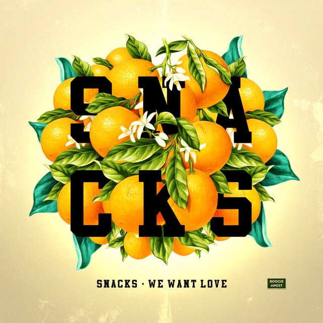 We Want Love - Song · Snacks