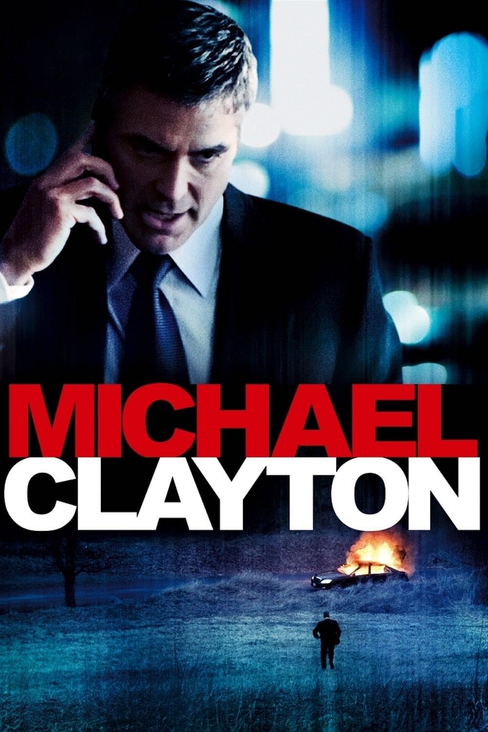 Michael Clayton - Tony Gilroy · 2007
