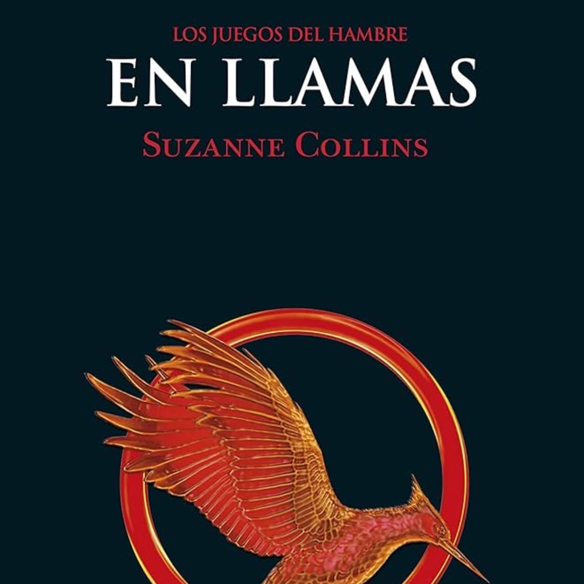 En Llamas - Suzanne Collins · 2012