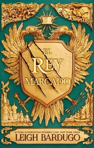 El rey marcado - Leigh Bardugo · 2021
