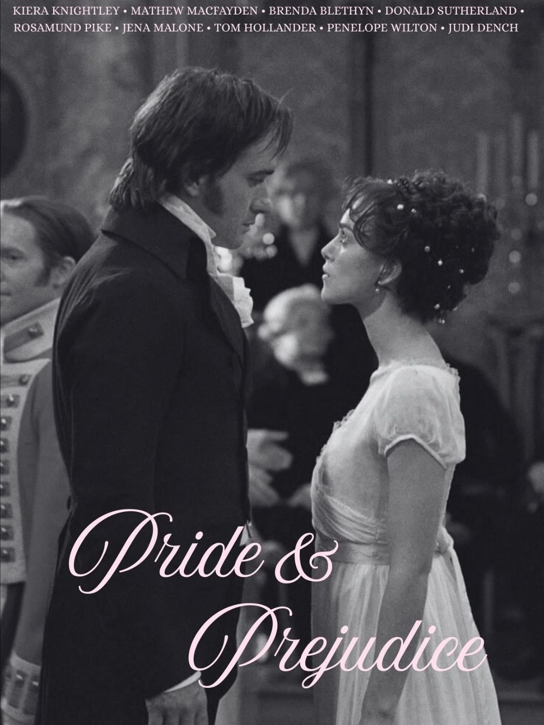 Pride & Prejudice - Joe Wright · 2005