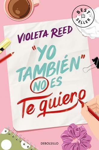 Yo también no es te quiero - Violeta Reed · 2024