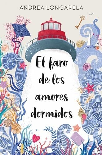 El faro de los amores dormidos - Andrea Longarela · 2024