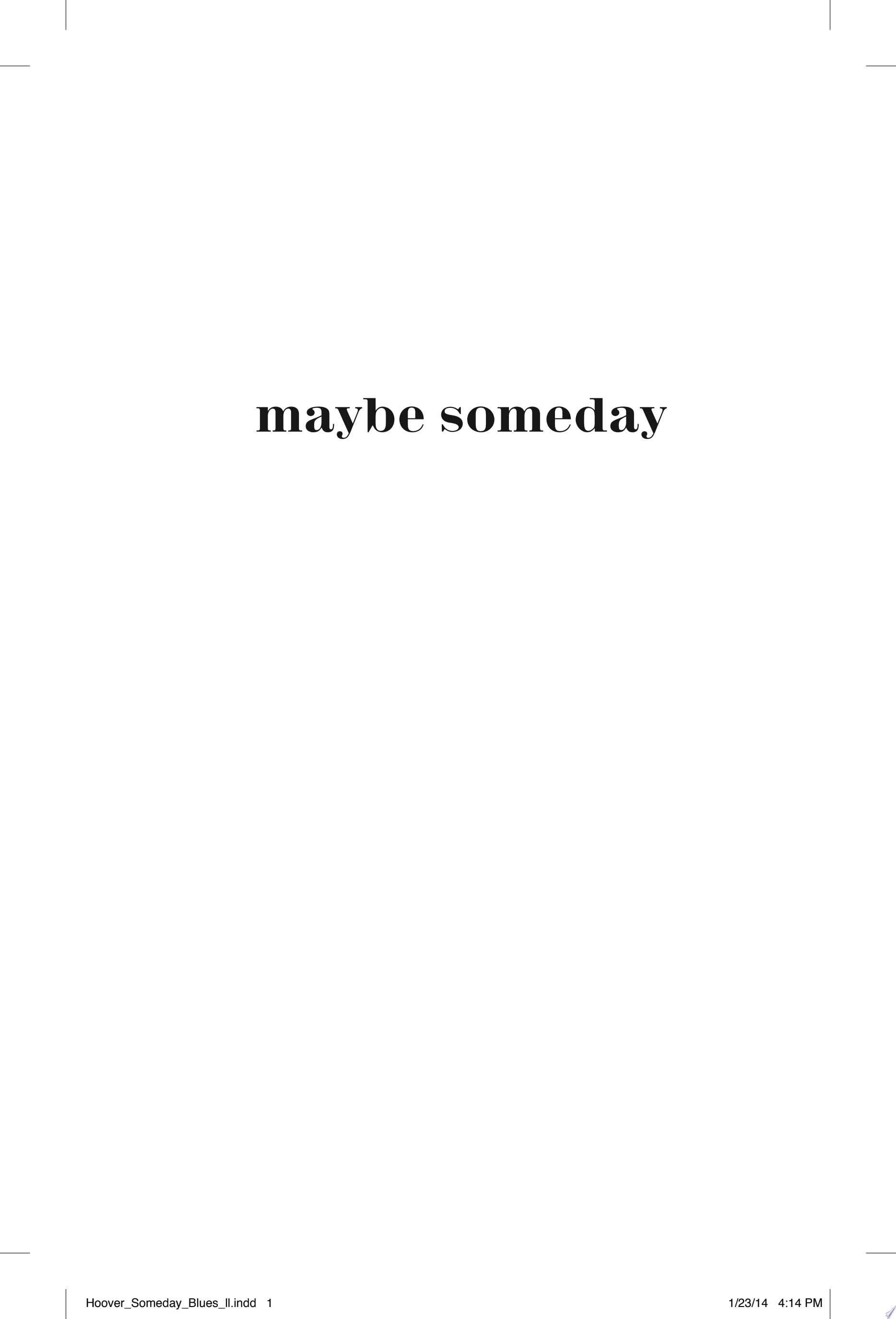 Maybe Someday - Colleen Hoover · 2014