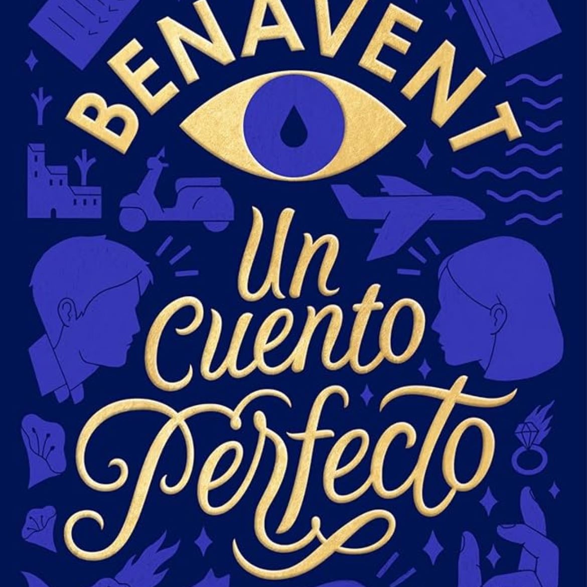 Un Cuento Perfecto - Elísabet Benavent · 2024
