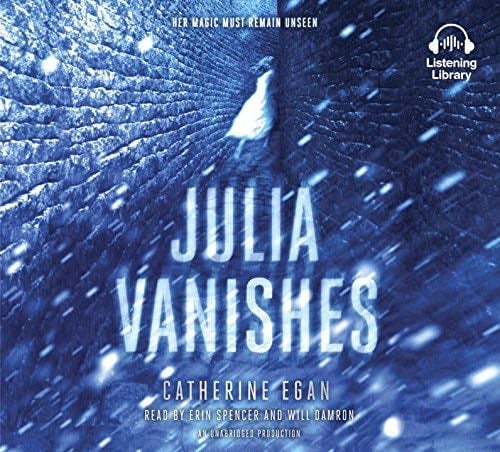 Julia Vanishes - Catherine Egan · 2016