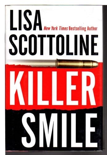 Killer Smile - Lisa Scottoline · 2004