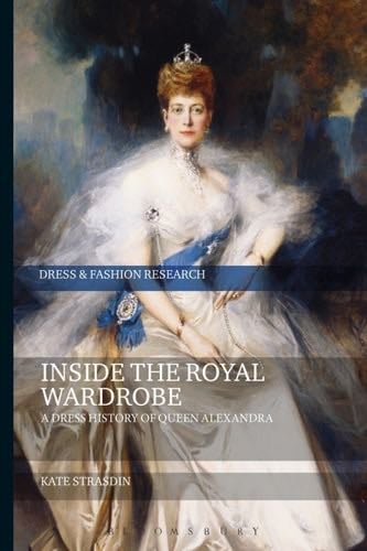Inside the Royal Wardrobe - Kate Strasdin · 2017