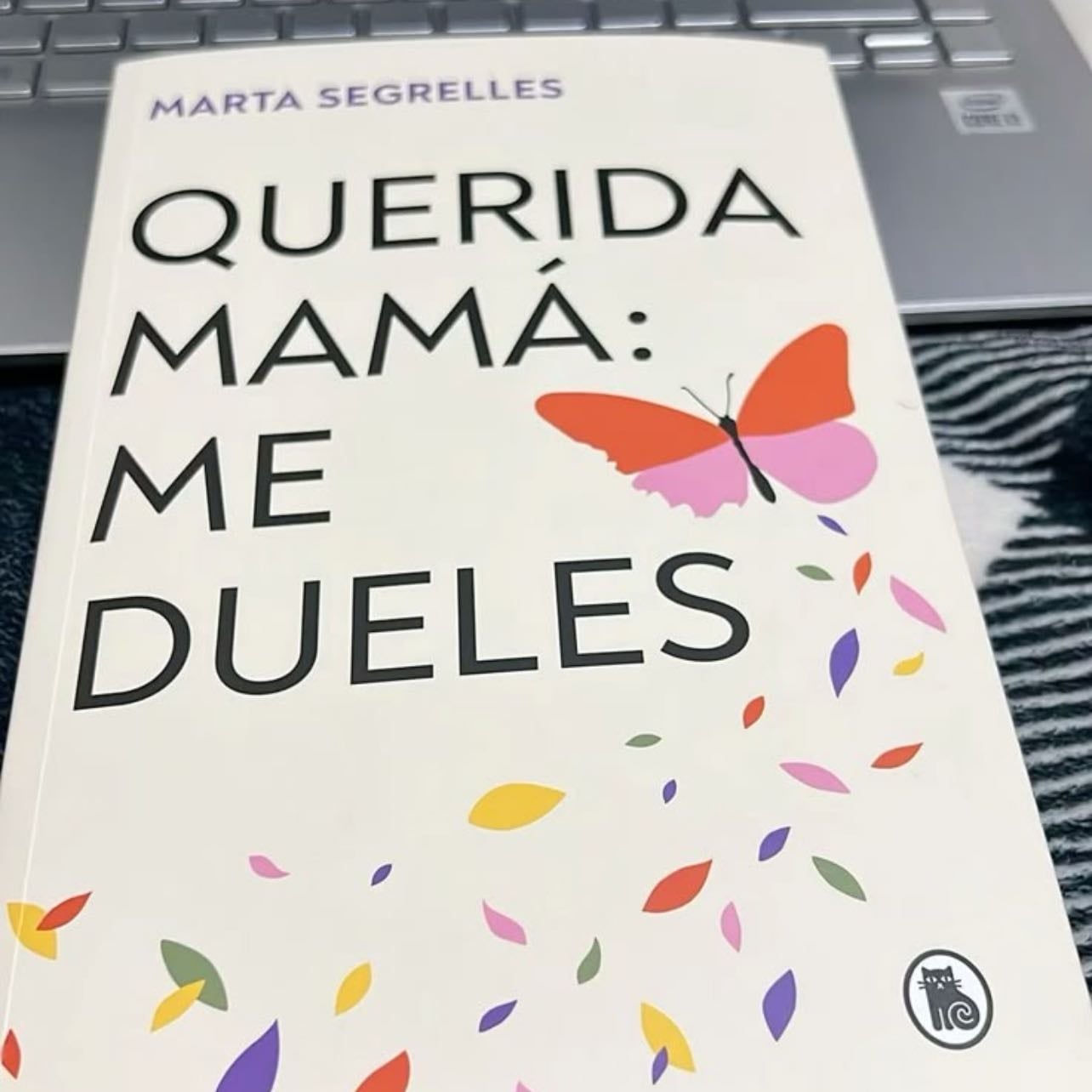 Querida mamá: me dueles