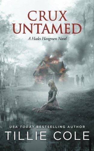 Crux Untamed (A Hades Hangmen Novel) - Tillie Cole · 2018