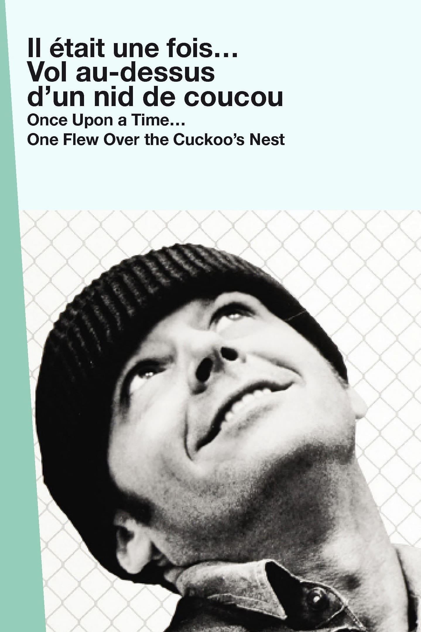 Once Upon a Time… One Flew Over the Cuckoo''s Nest - Antoine de Gaudemar · 2011