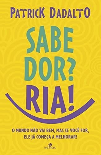 sabe dor ria Ed. 2022 - Autor: Patrick Dadalto · 1900