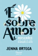 É sobre amor - Jenna Ortega · 2023