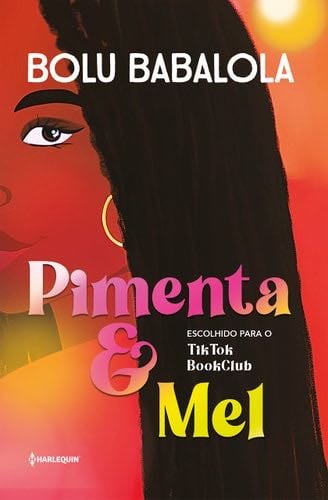 Pimenta E Mel. Escolhido para o clube do livro do TikTok eBook (Em Portugues do Brasil) - Bolu Babalola · 1900