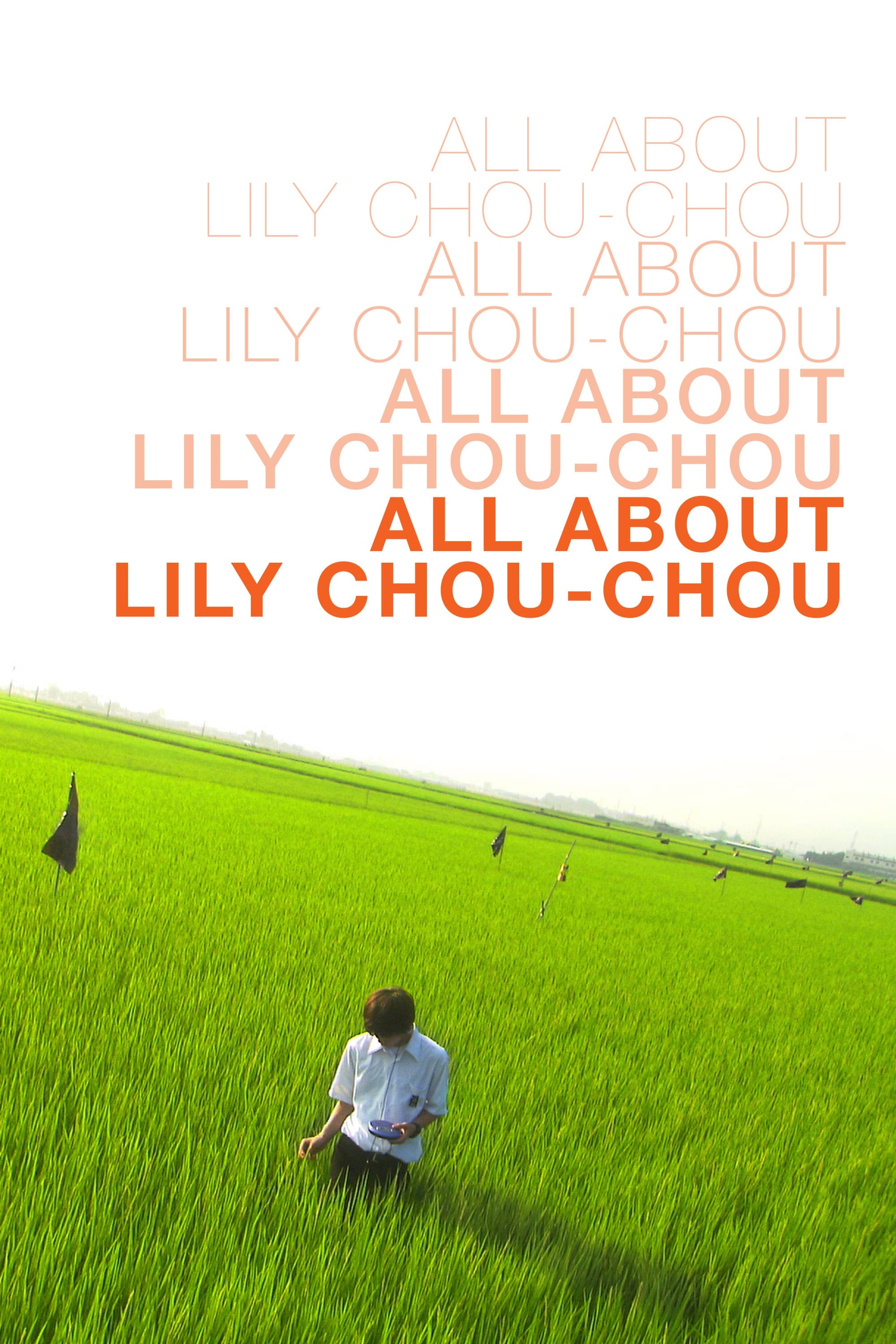 All About Lily Chou-Chou - Shunji Iwai · 2001