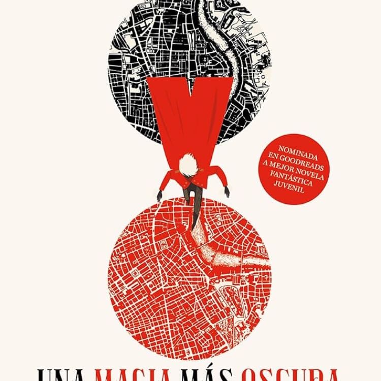 Una Magia Mas Oscura - Schwab, V. E.