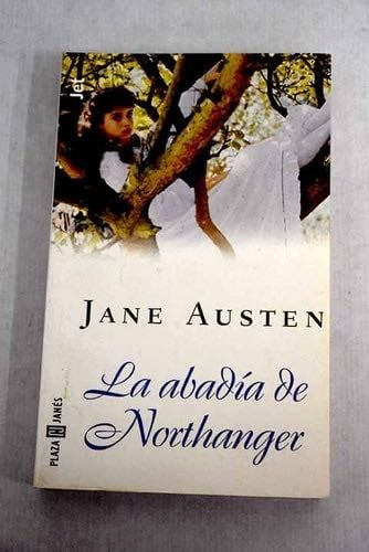 La Abadia De Northanger - Jane Austen · 1998