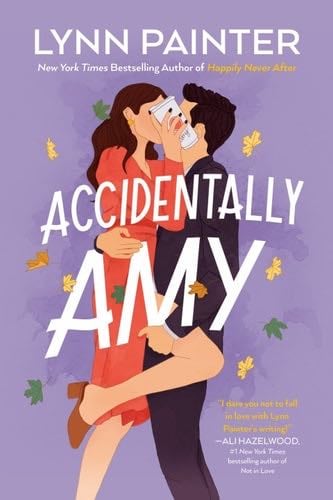 Accidentally Amy - Lynn Painter · 2025