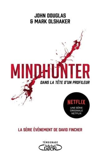 Mindhunter - John E. Douglas, Mark Olshaker · 2017