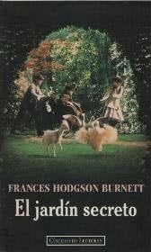 El jardin secreto - Frances Hodgson Burnett · 1994