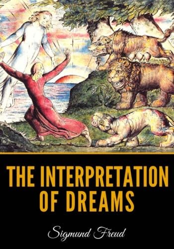 The Interpretation of Dreams - Sigmund Freud · 2022