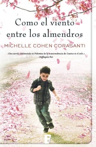 Como el viento entre los almendros - Michelle Cohen Corasanti · 2015