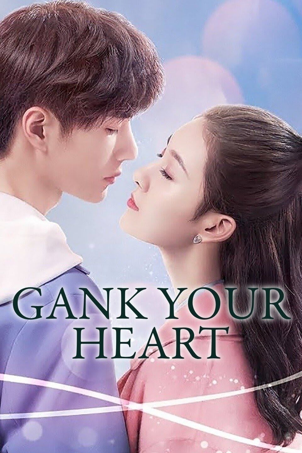 Gank Your Heart - Sha Wei Qi · 2019