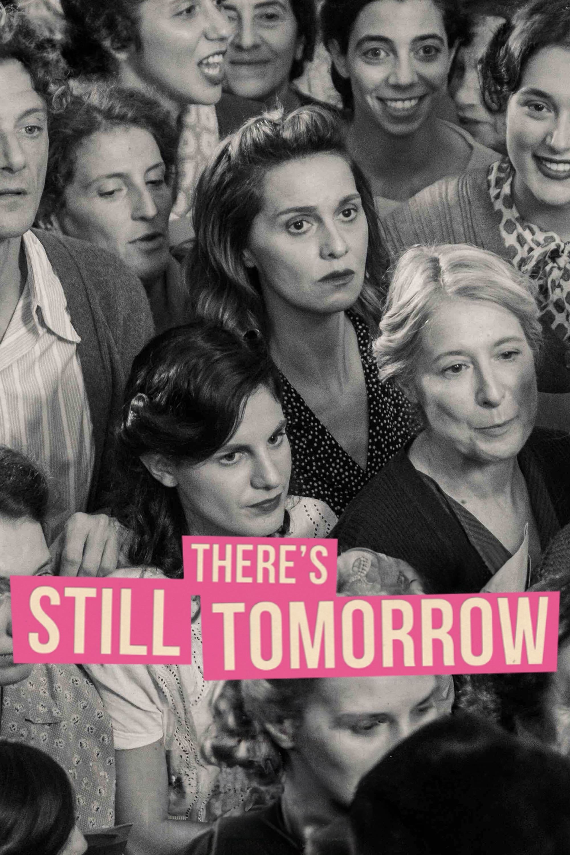 There's Still Tomorrow - Paola Cortellesi · 2023