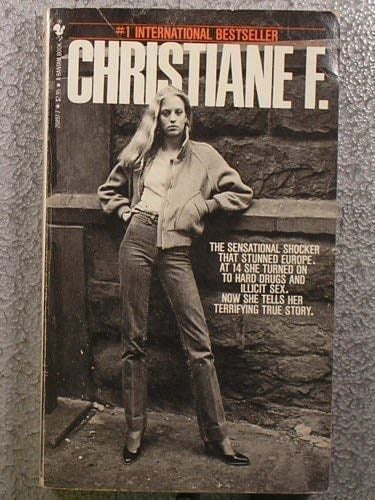 Christiane F. - Christiane F., Kai Hermann, Horst Rieck · 1982