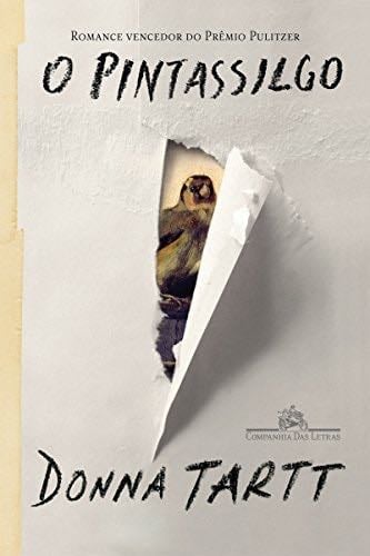 O pintassilgo (Portuguese Edition) - Donna Tartt · 2014