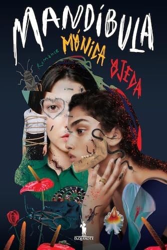 Mandíbula - Mónica Ojeda · 2024