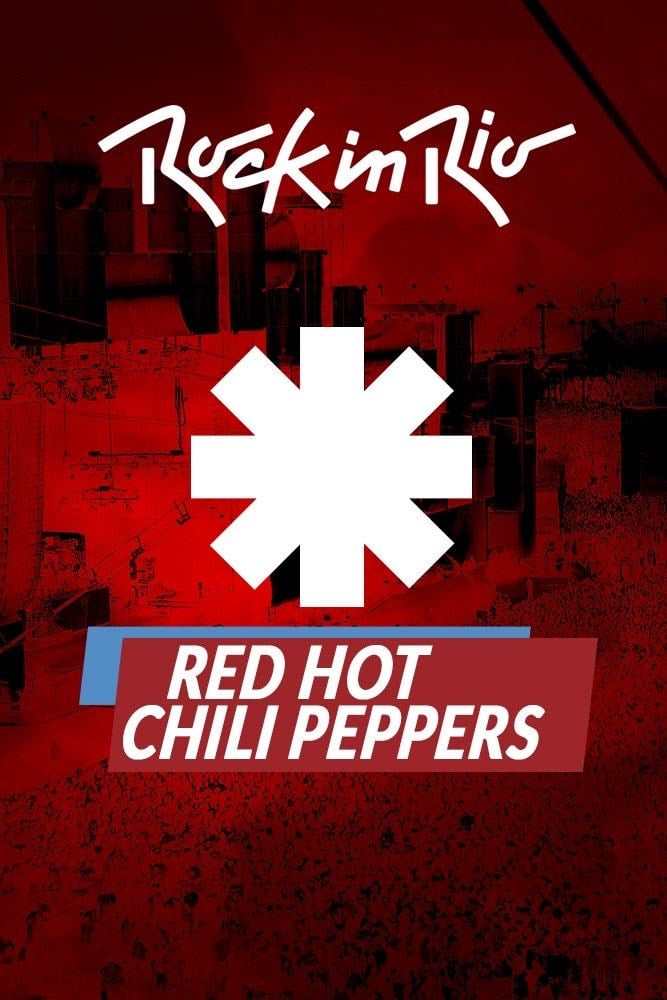 Red Hot Chili Peppers: Rock in Rio - 2017