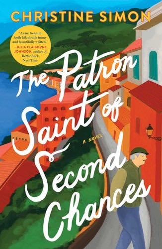 The Patron Saint of Second Chances - Christine Simon · 2022