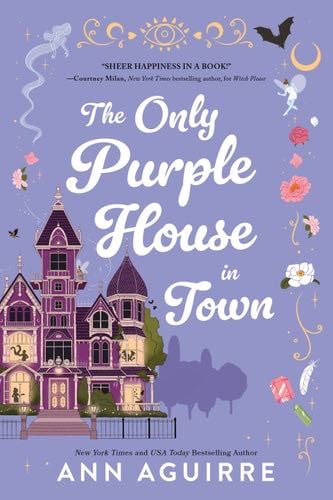 The Only Purple House in Town - Ann Aguirre · 2023