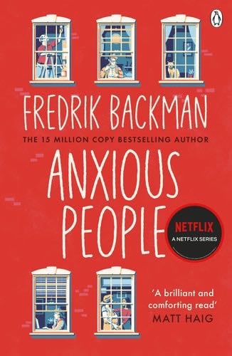 Anxious People - Fredrik Backman · 2021