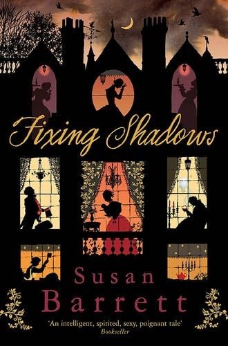 Fixing Shadows - Susan Barrett · 2005