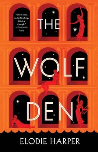 The Wolf Den (Wolf Den Trilogy) - Elodie Harper · 2022