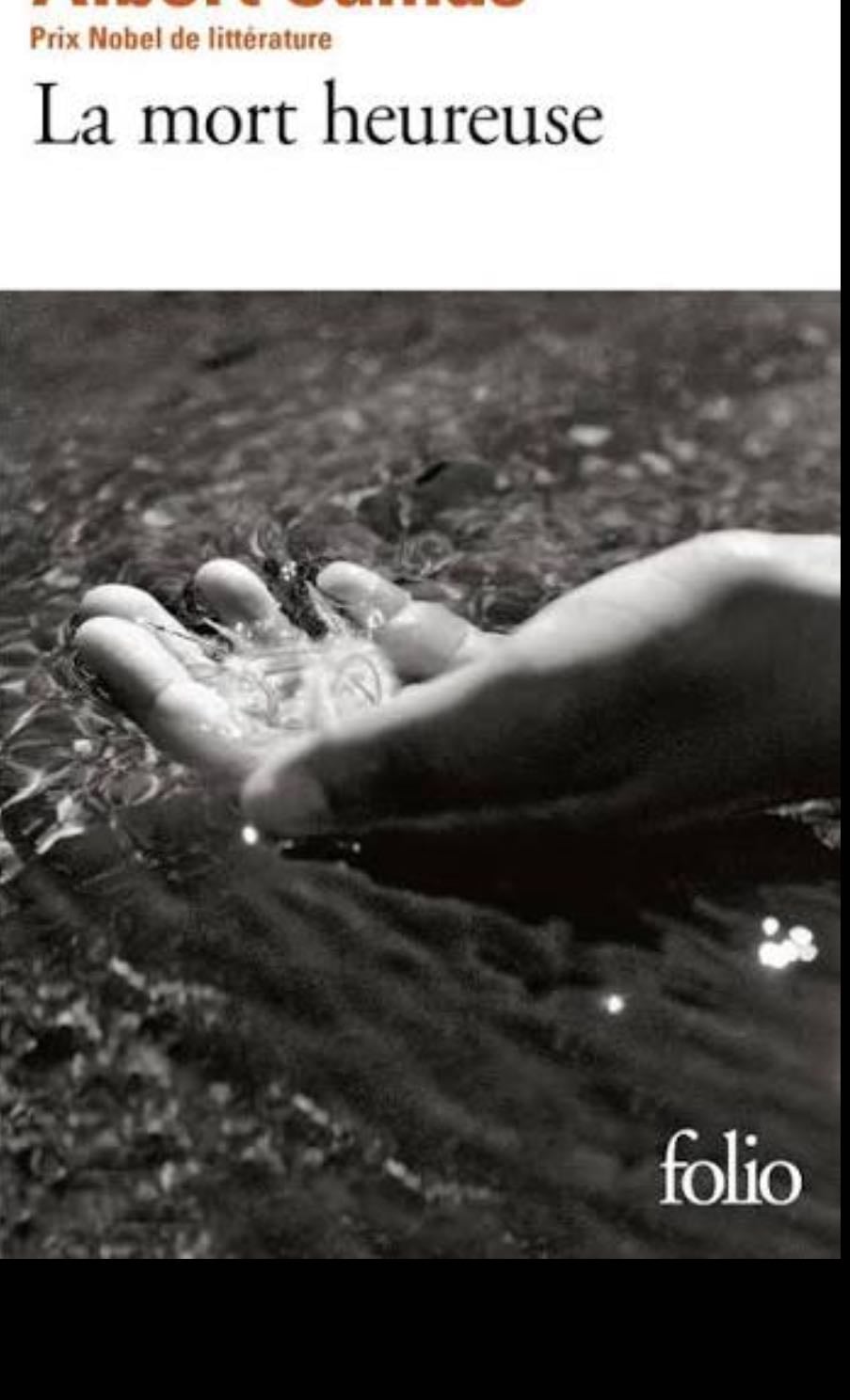 La mort heureuse - Albert camus
