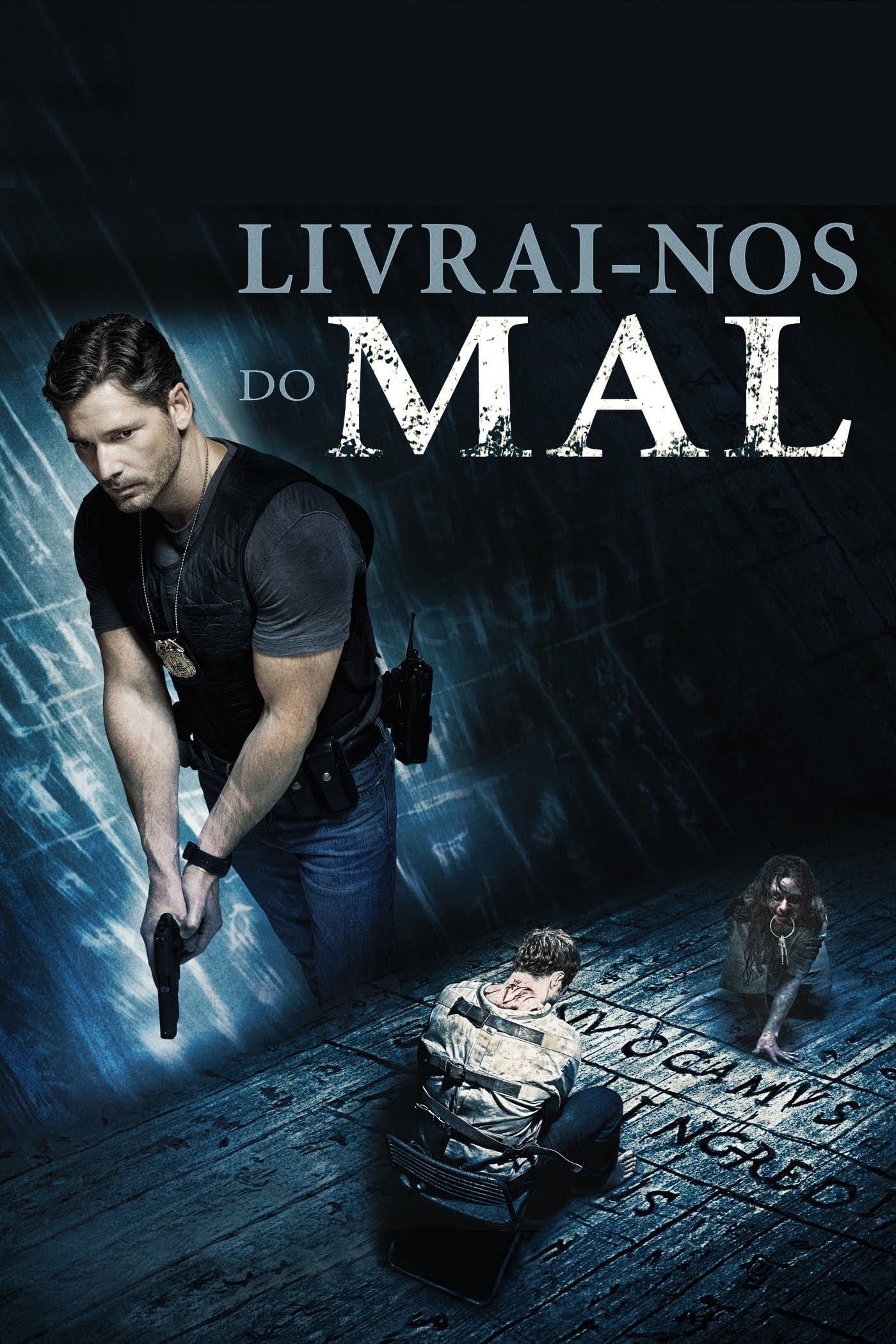 Livrai-nos do Mal - Scott Derrickson · 2014