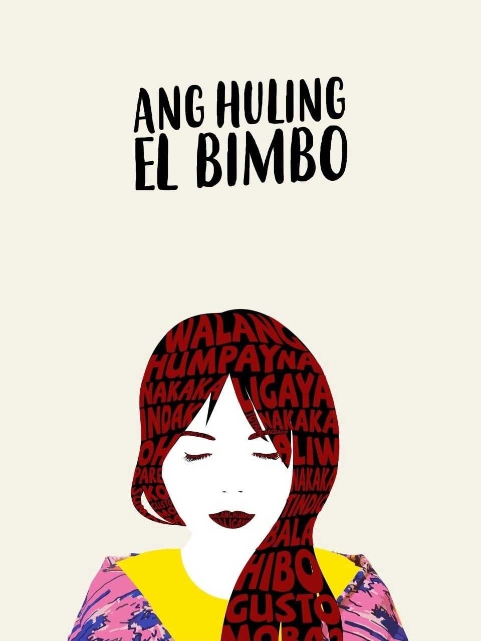 Ang Huling El Bimbo - Dexter Santos · 2019