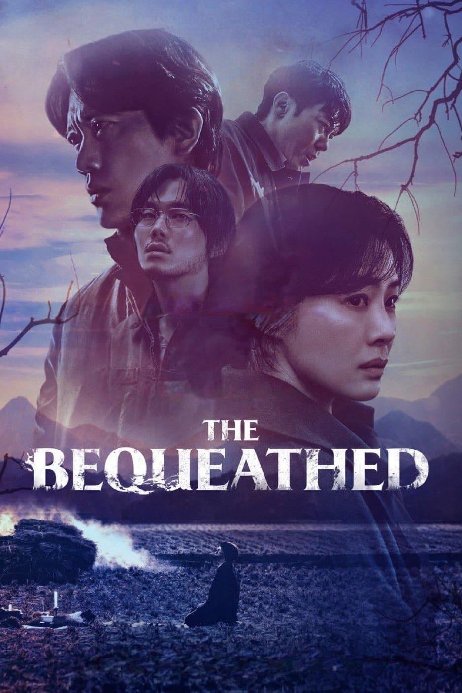 The Bequeathed - 2024