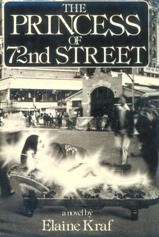 The Princess of 72nd Street - Elaine Kraf · 1979