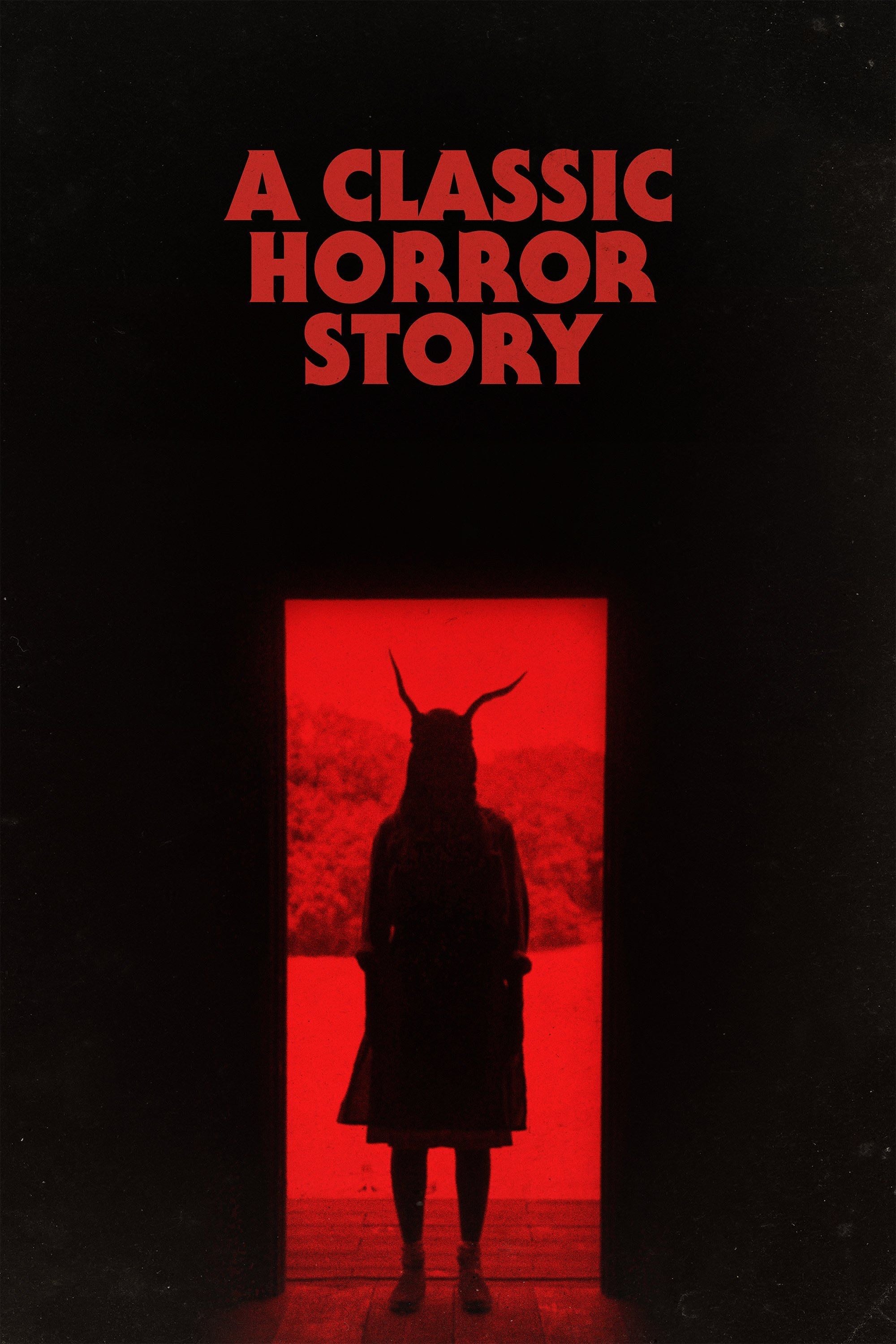 A Classic Horror Story - Roberto De Feo · 2021