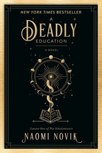 A Deadly Education - Naomi Novik · 2020